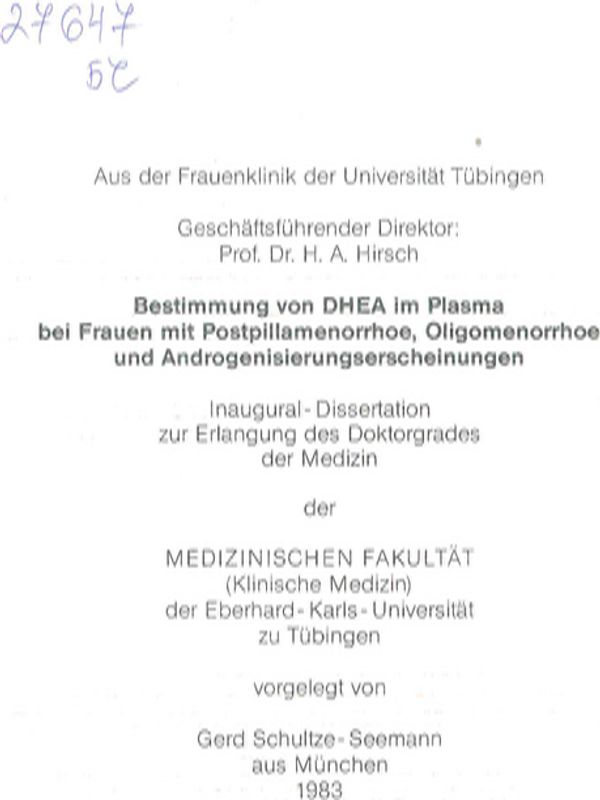 Bestimmung von DHEA im Plasma bei Frauen mit Postpillamenorrhoe, Oligomenorrhoe und Androgenisierungserscheinungen