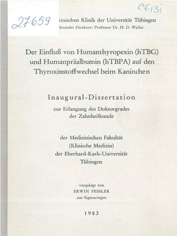 Der Einfluss von Humanthyropexin (hTBG) und Humanpraalbumin (hTBPA) auf den Thyroxinstoffwechsel beim Kaninchen