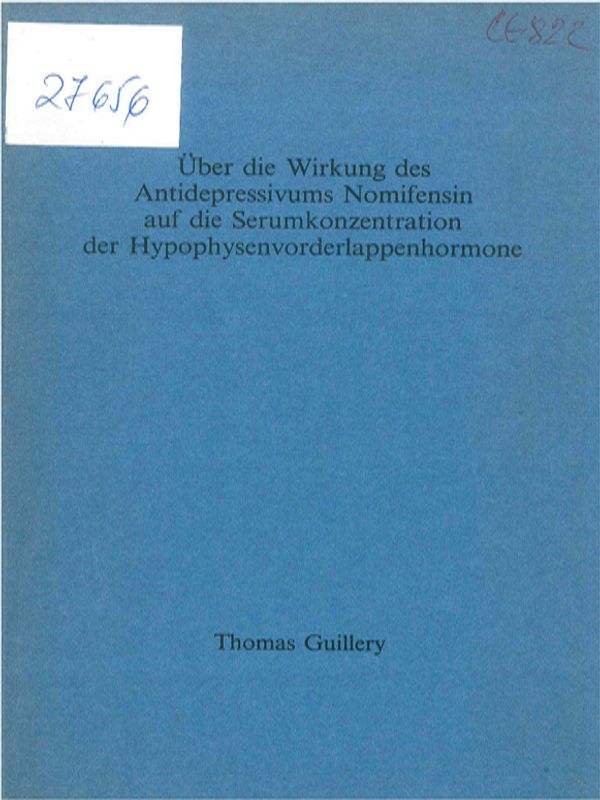 Uber die Wirkung des Antidepressivums Nomifensin auf die Serumkonzentration der Hypophysenvorderlappenhormone