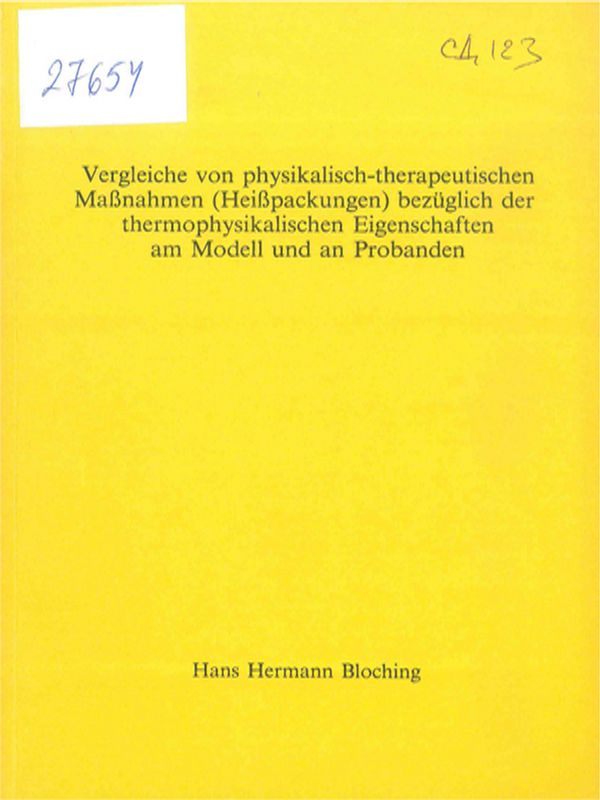 Vergleiche von physikalisch-therapeutischen Massnahmen (Heisspackungen) bezuglich der Thermophysikalischen Eigenschaften am Modell und an Probanden
