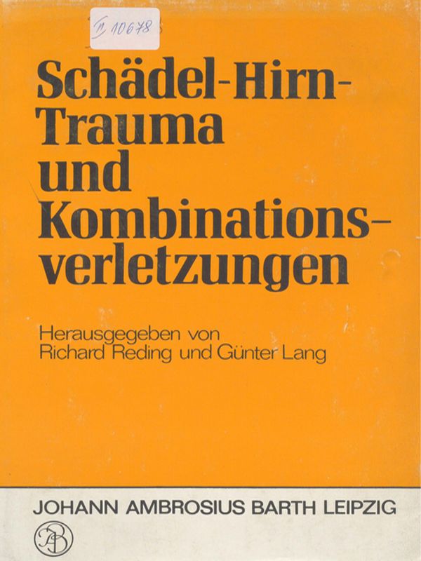 Schadel-Hirn-Trauma und Kombinationsverletzungen