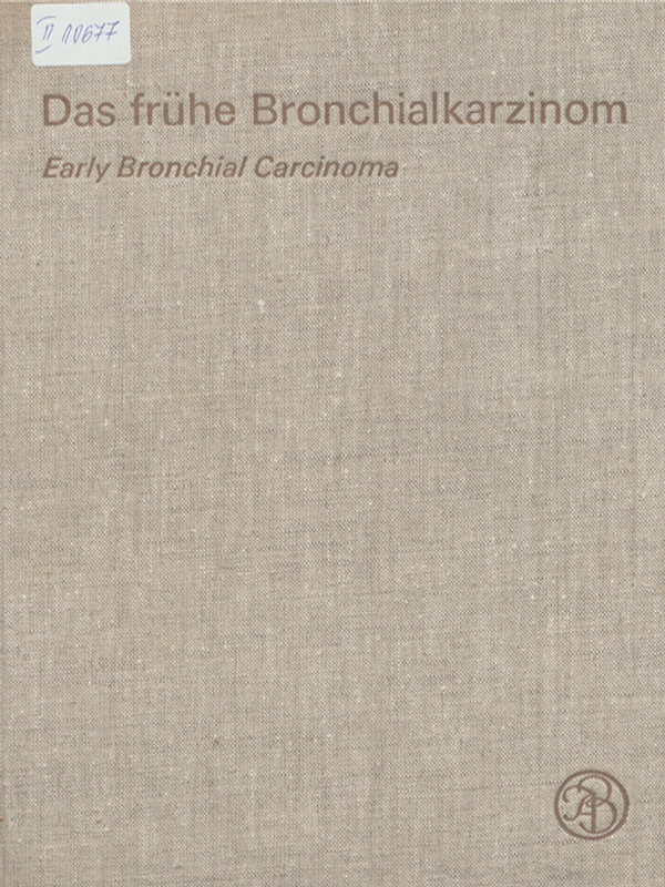 Das fruhe Bronchialkarzinom