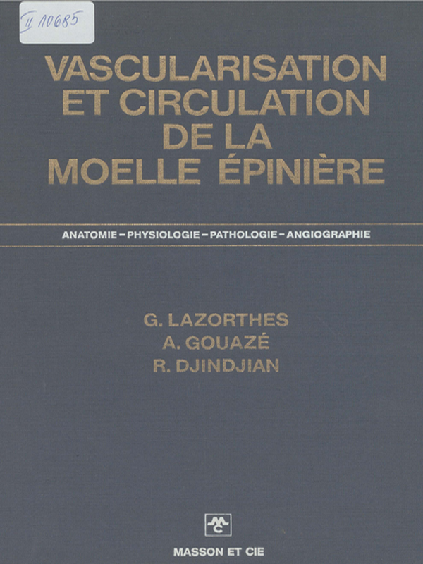 Vascularisation et circulation de la moelle epiniere