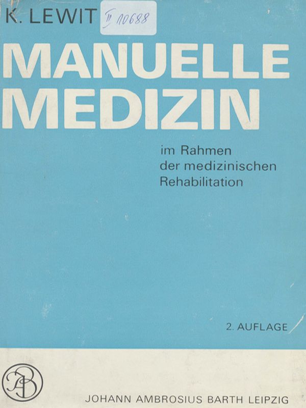 Manuelle Medizin im Rahmen der medizinischen Rehabilitation