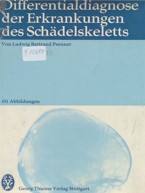 Differentialdiagnose der Erkrankungen des Schadelskeletts