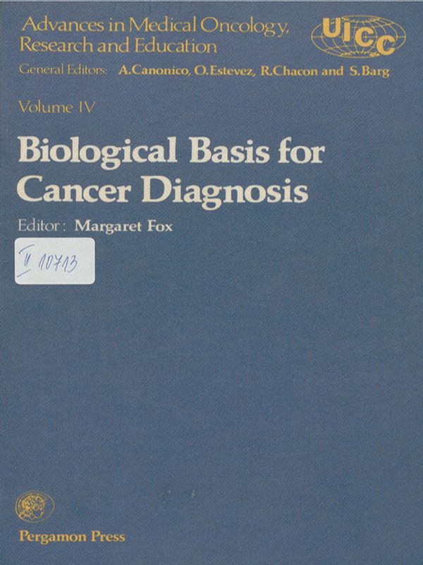 Advances in medical oncology, research and education : Proceedings of the 12th international cancer congress, Buenos Aires, 1978