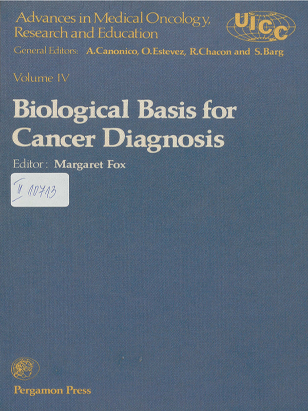 Advances in medical oncology, research and education : Proceedings of the 12th international cancer congress, Buenos Aires, 1978