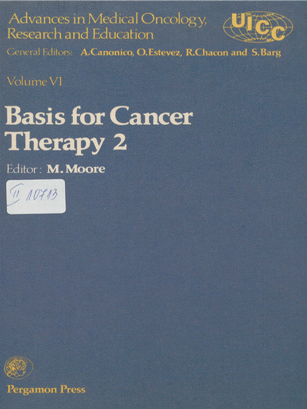 Advances in medical oncology, research and education : Proceedings of the 12th international cancer congress, Buenos Aires, 1978