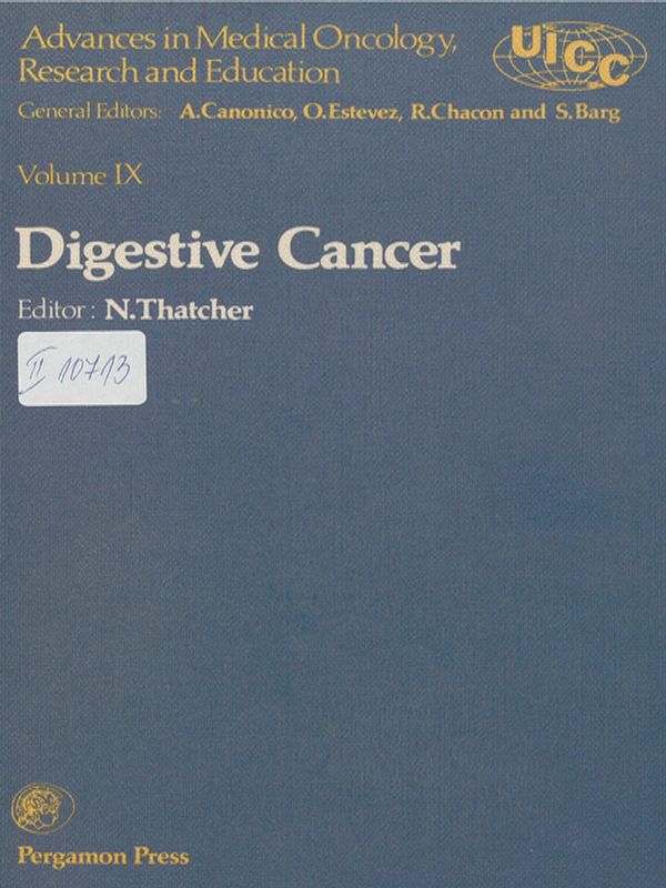 Advances in medical oncology, research and education : Proceedings of the 12th international cancer congress, Buenos Aires, 1978