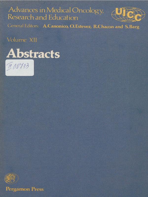 Advances in medical oncology, research and education : Proceedings of the 12th international cancer congress, Buenos Aires, 1978