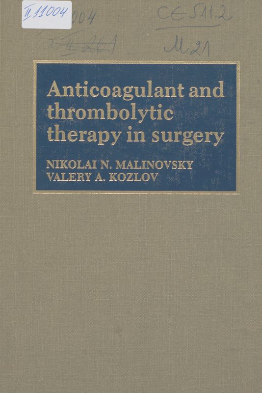 Anticoagulant and thrombolytic therapy in surgery
