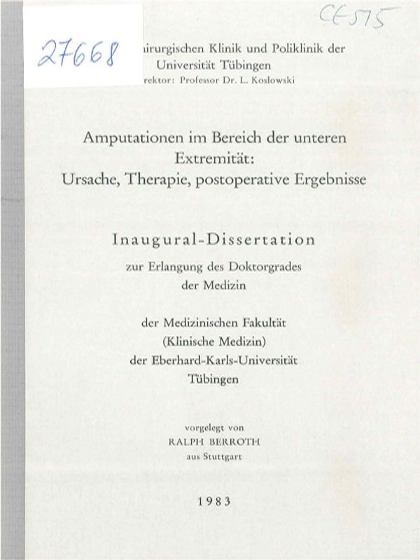 Amputationen im Bereich der unteren Extremitat: Ursache, Therapie, postoperative Ergebnisse