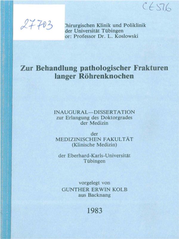 Zur Behandlung pathologischer Frakturen langer Rohrenknochen