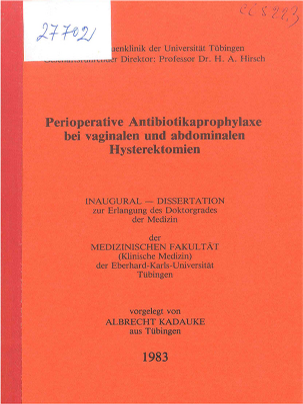Perioperative Antibiotikaprophylaxe bei vaginalen und abdominalen Hysterektomien