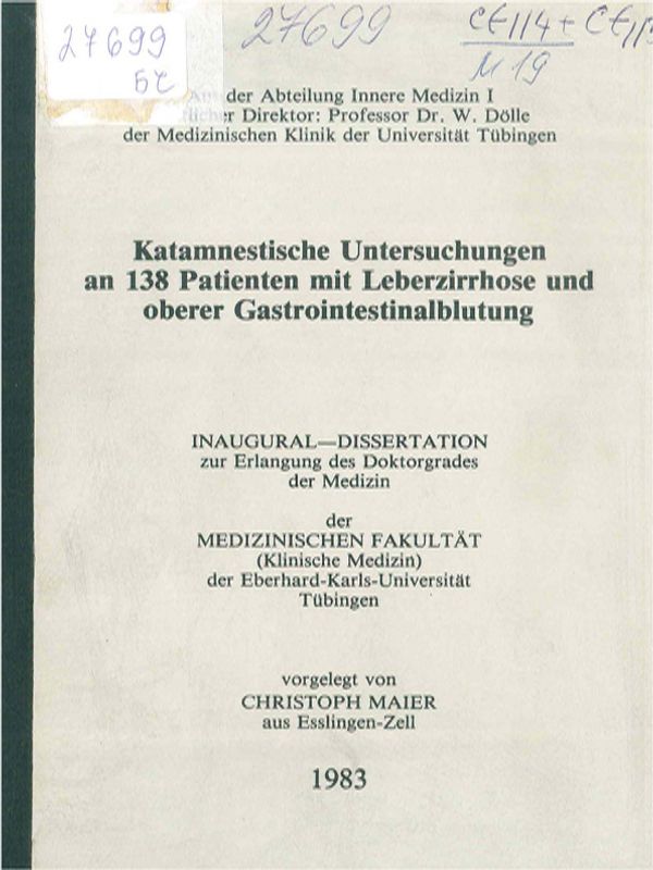 Katamnestische Untersuchungen an 138 Patienten mit Leberzirrhose und oberer Gastrointestinalblutung