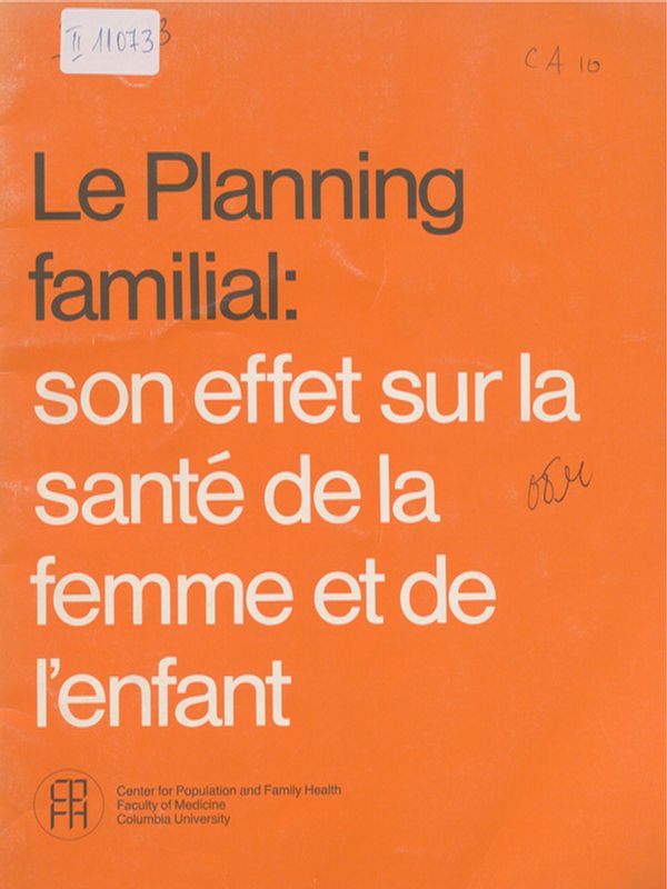 Le planning familial: son effet sur la sante de la femme et de l'enfant