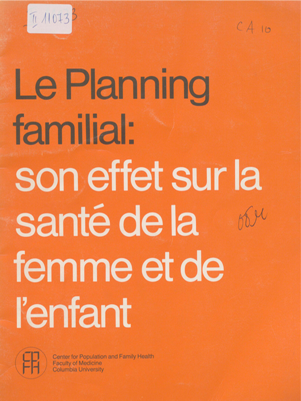 Le planning familial: son effet sur la sante de la femme et de l'enfant