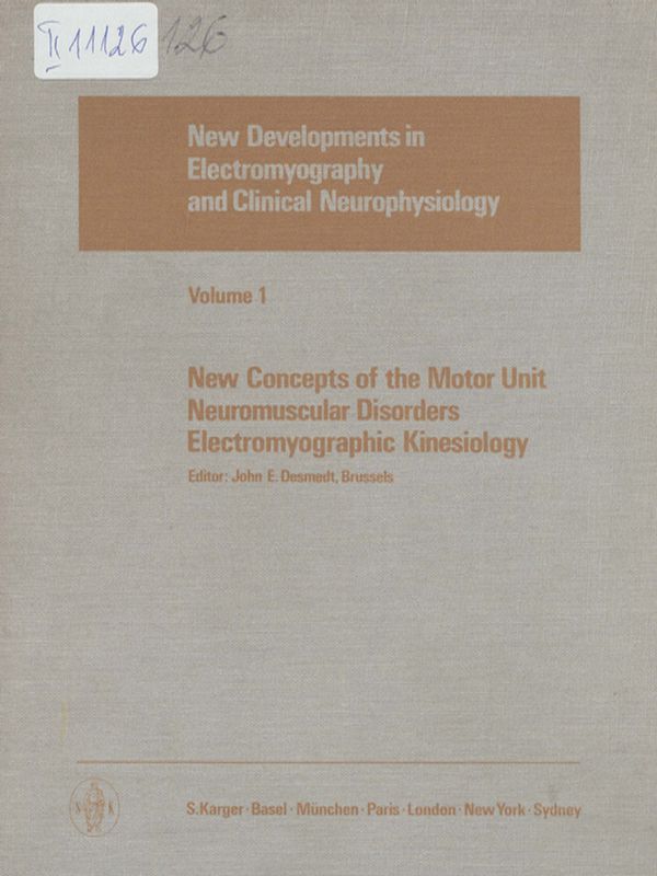 New developments in electromyography and clinical neurophysiology
