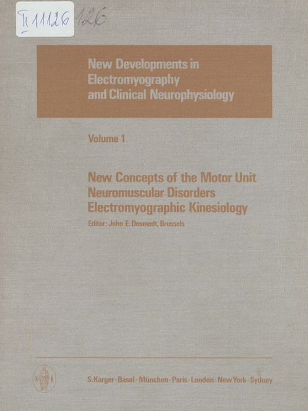 New developments in electromyography and clinical neurophysiology