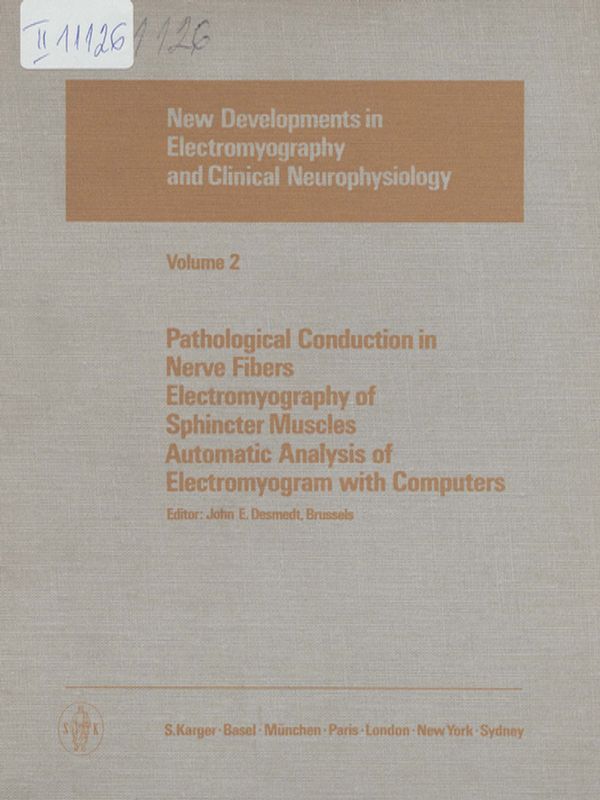 New developments in electromyography and clinical neurophysiology
