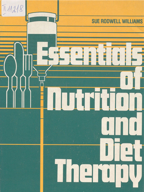 Essentials of nutrition and diet therapy