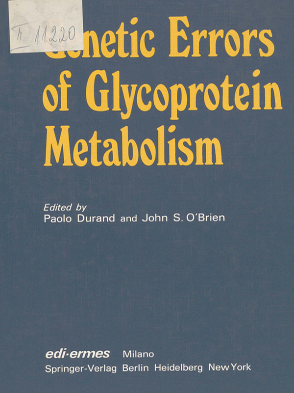 Genetic errors of glycoprotein metabolism