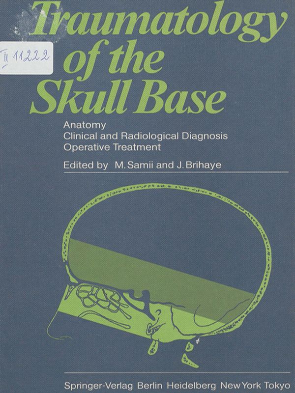 Traumatology of the skull base