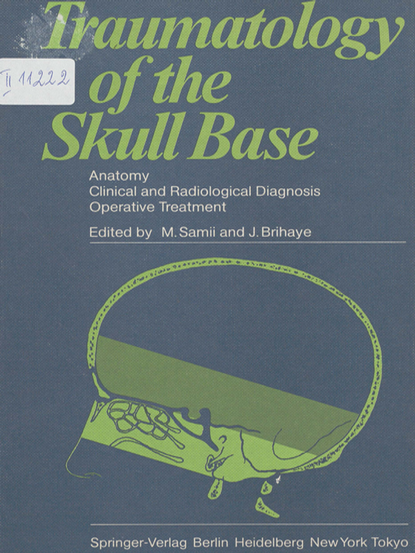 Traumatology of the skull base