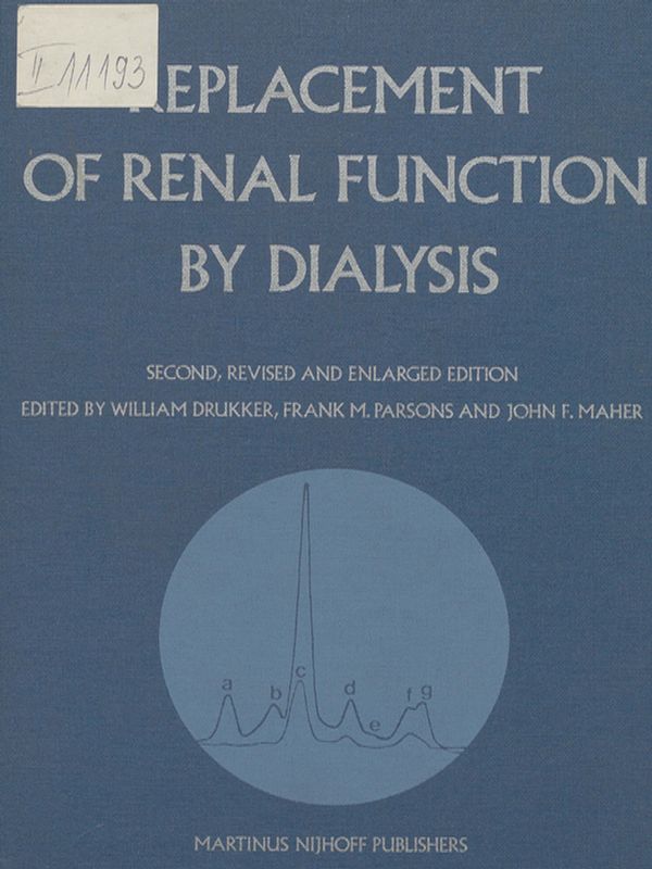 Replacement of renal function by dialysis