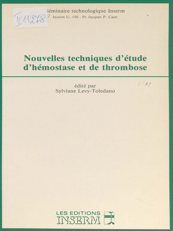 Nouvelles techniques d'etude d'hemostase et de thrombose