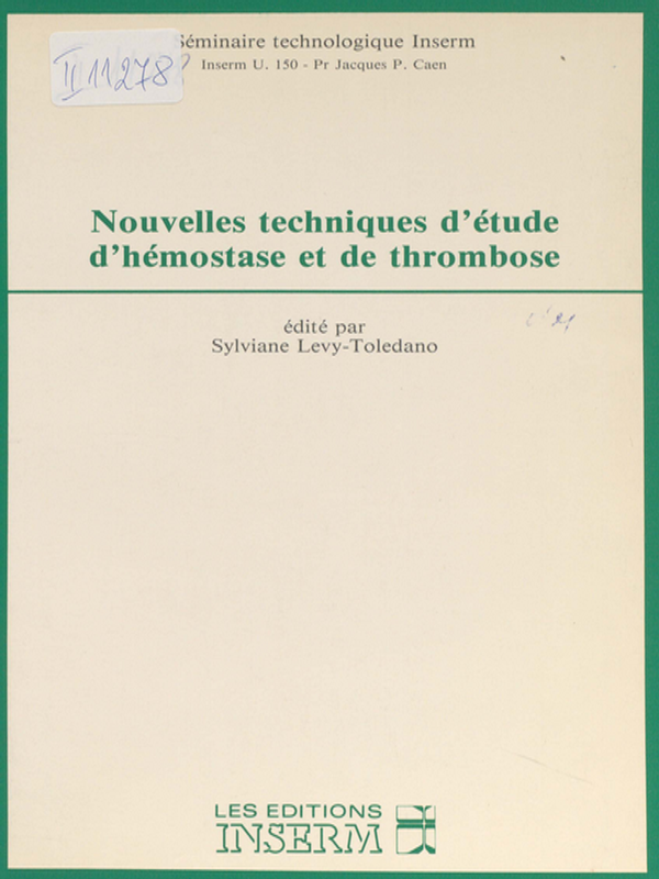 Nouvelles techniques d'etude d'hemostase et de thrombose