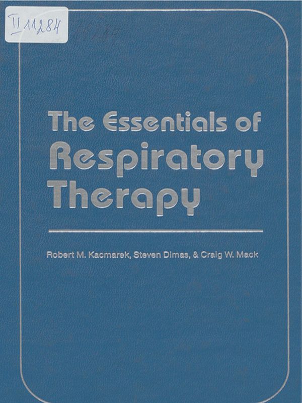 The essentials of respiratory therapy