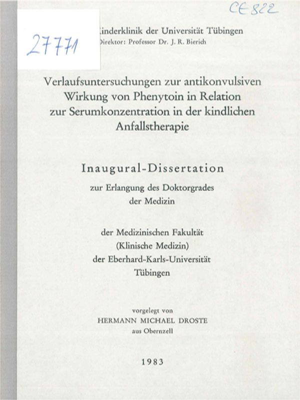 Verlaufsuntersuchungen zur antikonvulsiven Wirkung von Phenytoin in Relation zur Serumkonzentration in der kindlichen Anfallstherapie