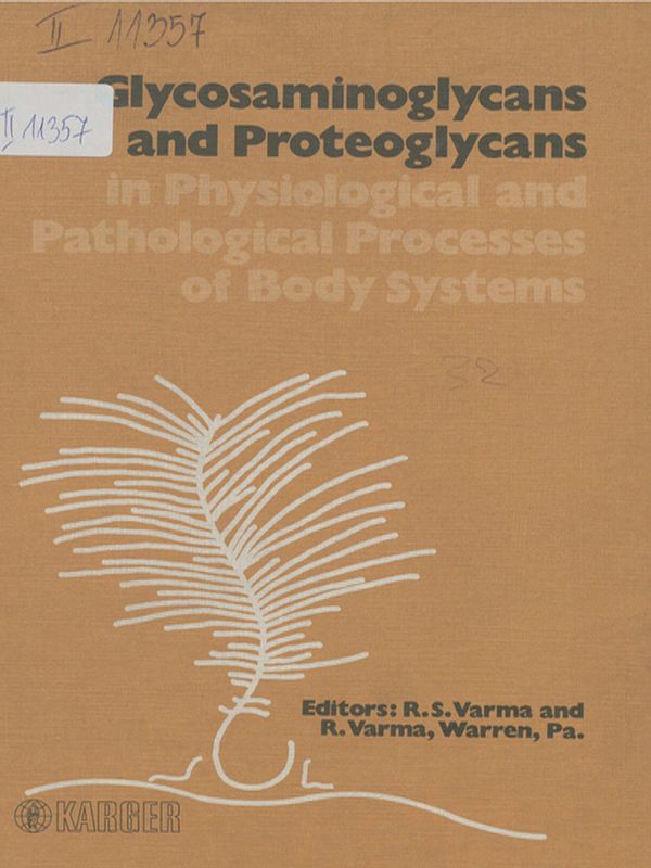 Glycosaminoglycans and proteoglycans in physiological and pathological processes of body system