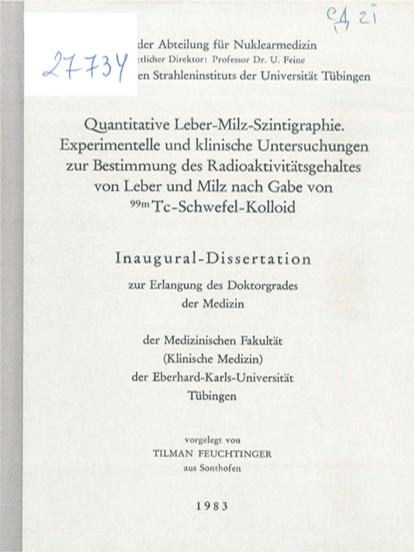 Quantitative Lever-Milz-Szintigraphie. Experimentelle und klinische Untersuchungen zur Bestimmung des Radioaktivitatsgehaltes von Leber und Milz nach Gabe von 99m Tc-Schwefel-Kolloid