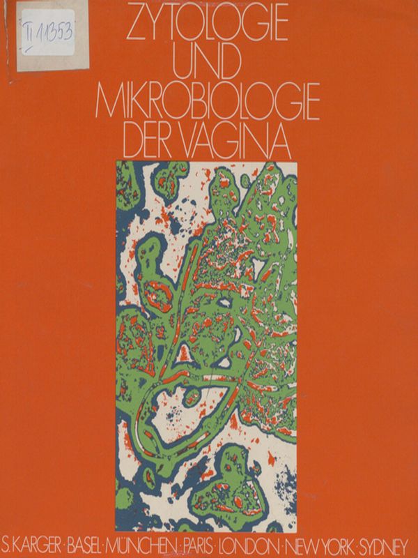 Zytologie und Mikrobiologie der Vagina