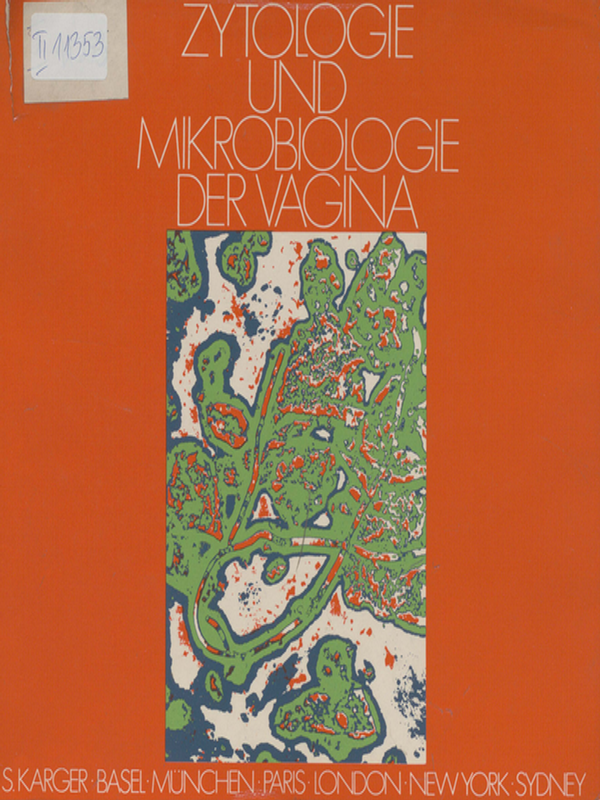 Zytologie und Mikrobiologie der Vagina