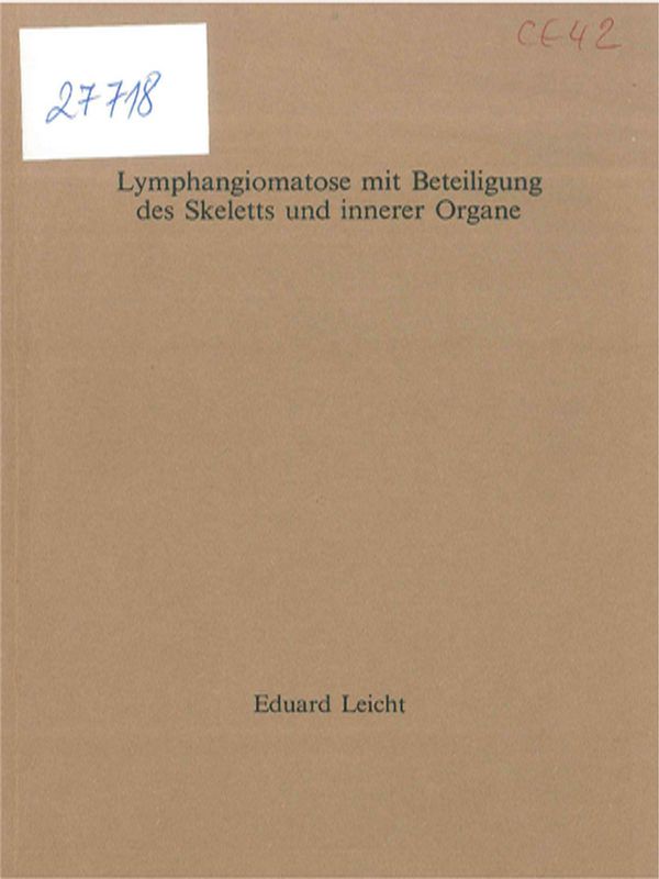 Lymphangiomatose mit Beteiligung des Skeletts und innerer Organe
