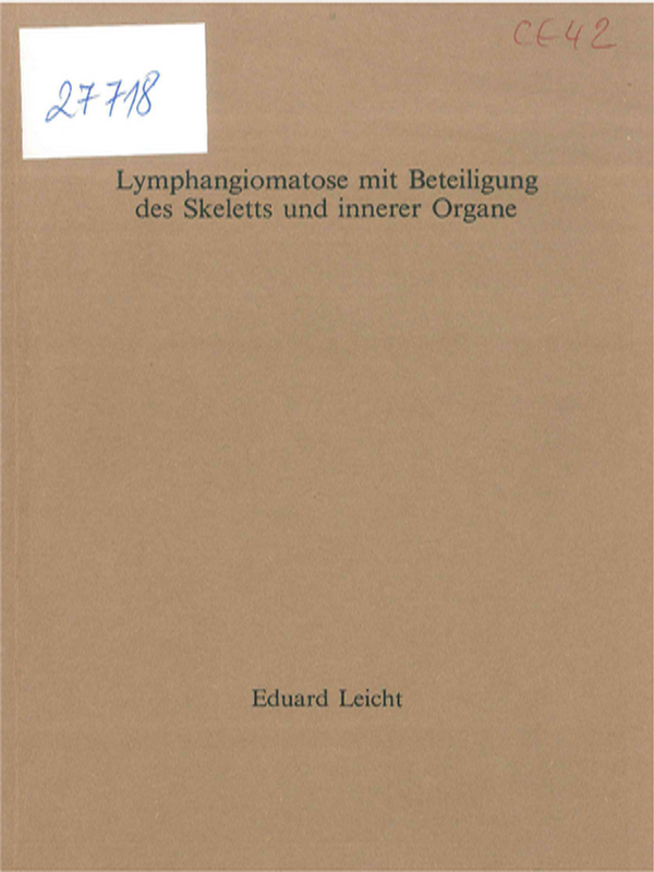 Lymphangiomatose mit Beteiligung des Skeletts und innerer Organe