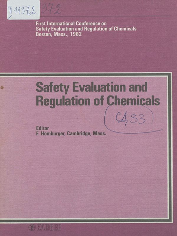 Safety evaluation and regulation of chemicals