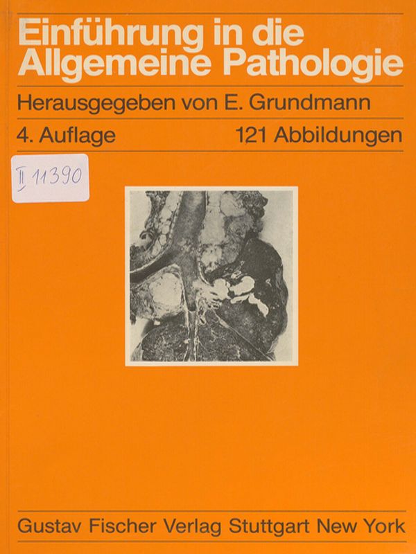 Einfuhrung in die Allgemeine Pathologie