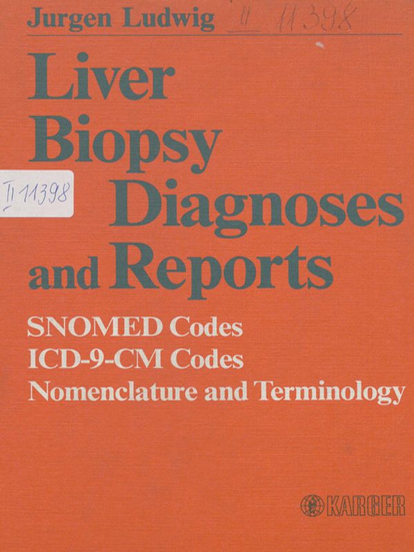 Liver biopsy diagnoses and reports
