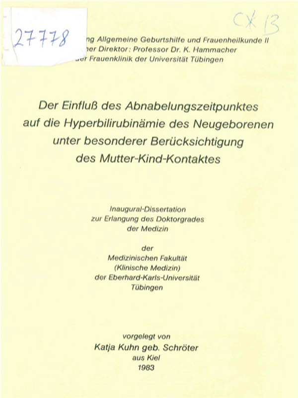 Der Einfluss des Abnabelungszeitpunktes auf die Hyperbilirubinamie des Neugeborenen unter besonderer Berucksichtigung des Mutter-Kind-Kontaktes