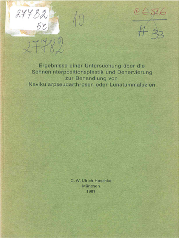 Ergebnisse einer Untersuchung uber die Sehneninterpositionsplastik und Denervierung zur Behandlung von Navikularpseudarthrosen oder Lunatummalazien