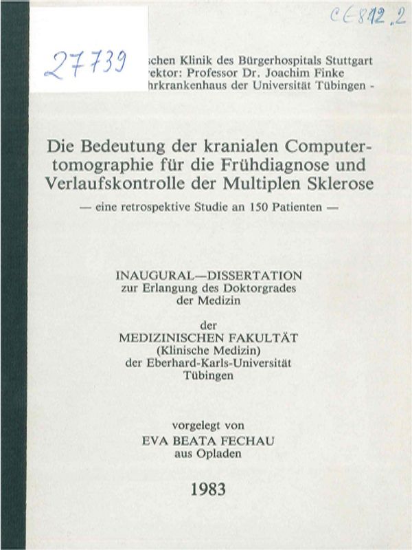 Die Bedeutung der kranialen Computer-tomographie fur die Fruhdiagnose und Verlaufskontrolle der Multiplen Sklerose