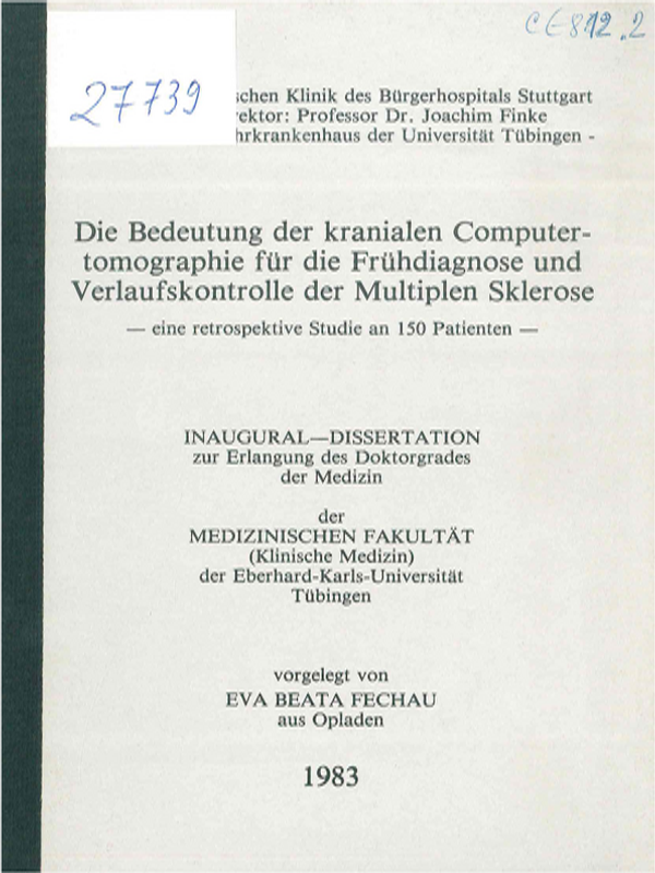 Die Bedeutung der kranialen Computer-tomographie fur die Fruhdiagnose und Verlaufskontrolle der Multiplen Sklerose