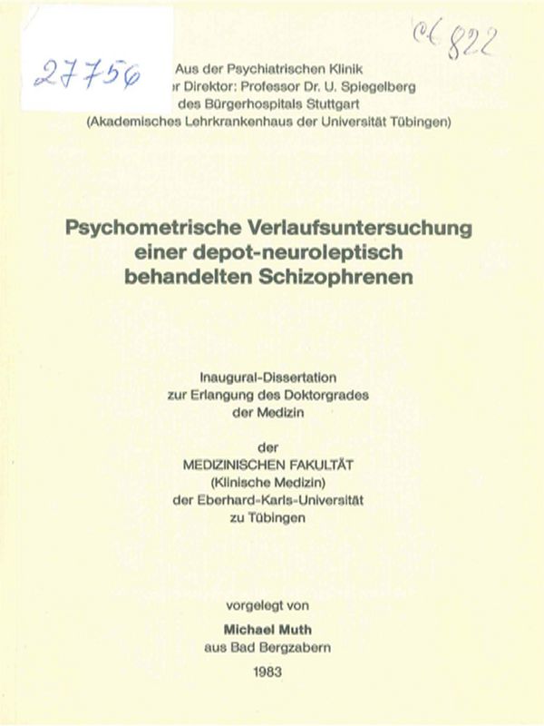 Psychometrische Verlaufsuntersuchung einer depot-neuroleptisch behandelten Schizophrenen