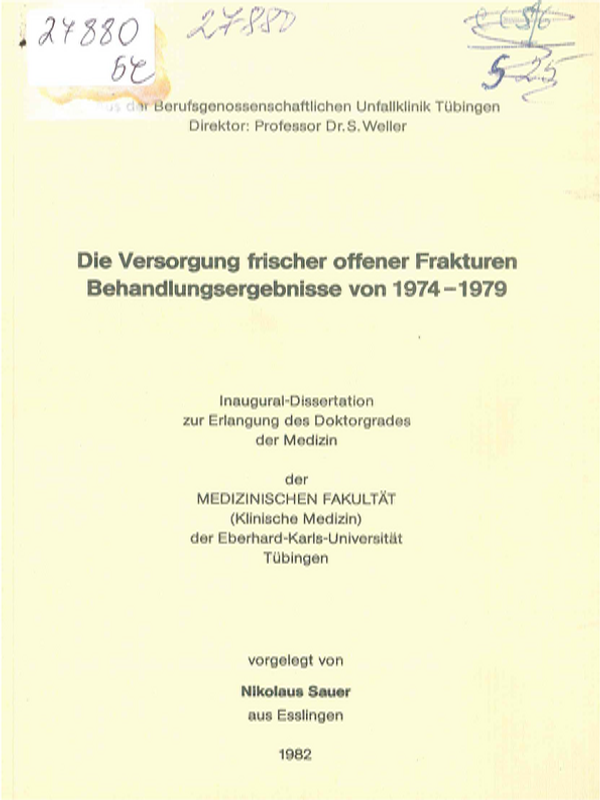 Die Versorgung frischer offener Frakturen Behandlungsergebnisse von 1974 - 1979