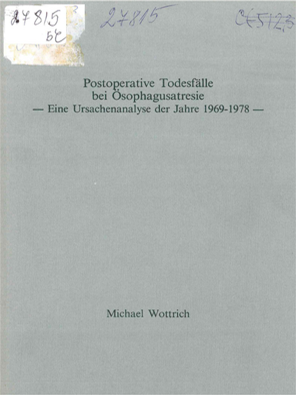 Postoperative Todesfalle bei Osophagusatresie - eine Ursachenanalyse der Jahre 1969 - 1978