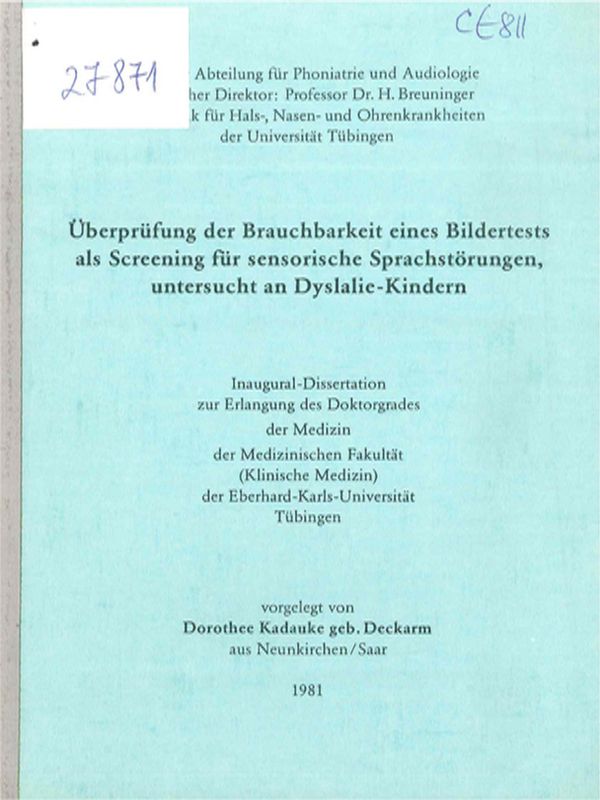 Uberprufung der Brauchbarkeit eines Bildertests als Screening fur sensorische Sprachstorungen untersucht an Dyslalie-Kindern